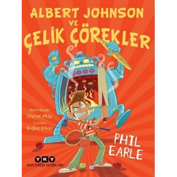 Albert Johnson ve Çelik Çörekler