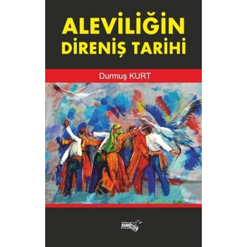 Aleviliğin Direniş Tarihi