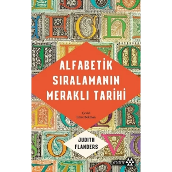 Alfabetik Sıralamanın Meraklı Tarihi