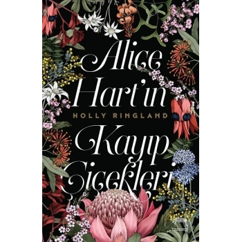 Alice Hart’ın Kayıp Çiçekleri (Ciltli)