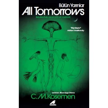 All Tomorrows – Bütün Yarınlar