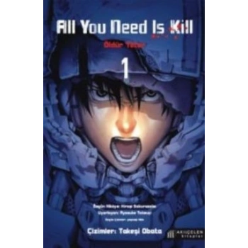 All You Need Is Kill - Öldür Yeter 1