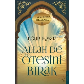 Allah De Ötesini Bırak 1 ve 2. Cilt Özel Baskı(Ciltli)