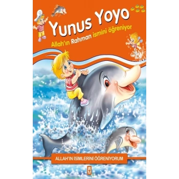 Allahın İsimlerini Öğreniyorum: Yunus Yoyo