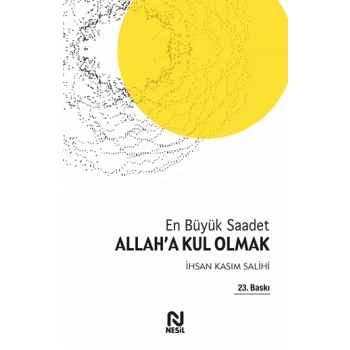 Allah’a Kul Olmak