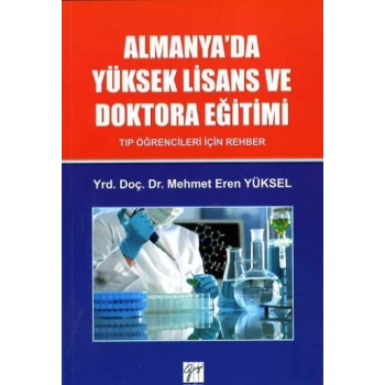Almanyada Yüksek Lisans Ve Doktora Eğitimi - Tıp Öğrencileri İçin Rehber