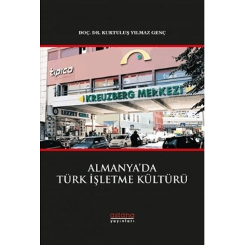 Almanya’da Türk İşletme Kültürü