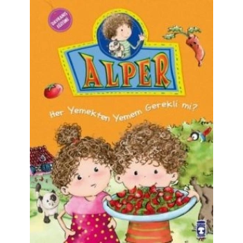 Alper - Her Yemekten Yemek Zorunda mıyım?