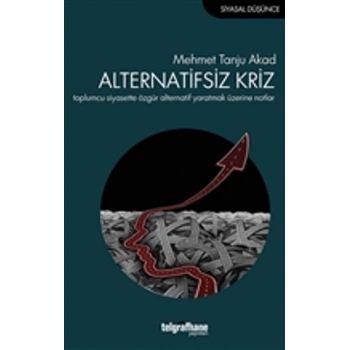 Alternatifsiz Kriz