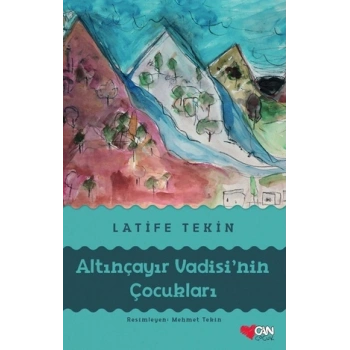 Altınçayır Vadisi’nin Çocukları