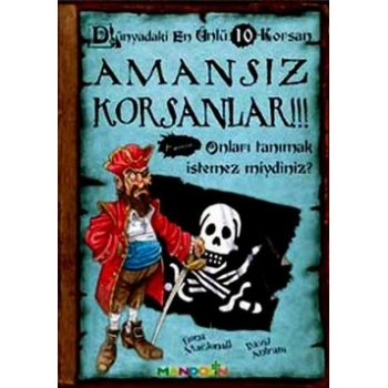 Amansız Korsanlar - Dünyadaki En Ünlü 10 Korsan