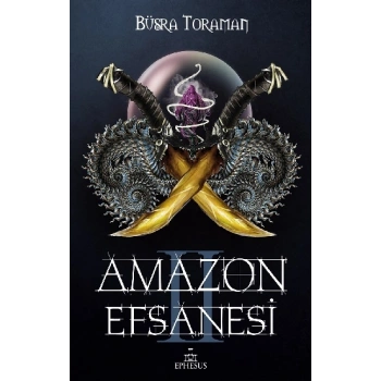 Amazon Efsanesi 2 - İhanetin Çarkları (Ciltli)