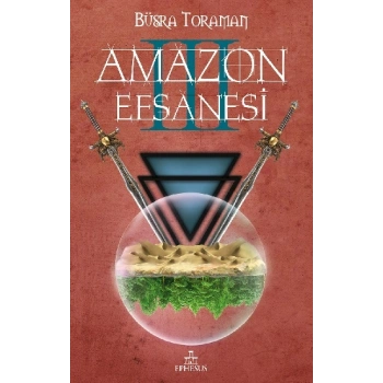 Amazon Efsanesi 3 - Uyanış (Ciltli)