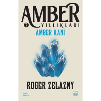 Amber Kanı / Amber Yıllıkları 7