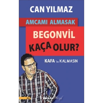 Amcamı Almasak Begonvil Kaça Olur?