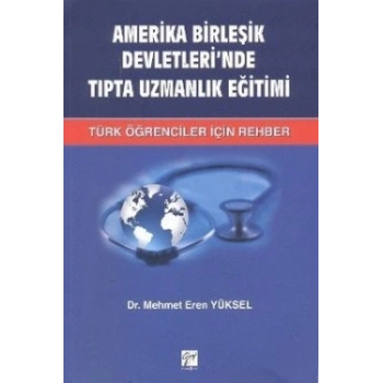 Amerika Birleşik Devletleri’nde Tıpta Uzmanlık Eğitimi
