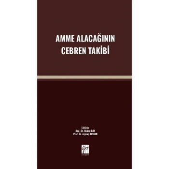 Amme Alacağının Cebren Takibi
