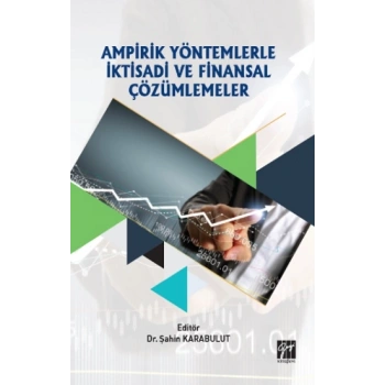 Ampirik Yöntemlerle İktisadi ve Finansal Çözümlemeler