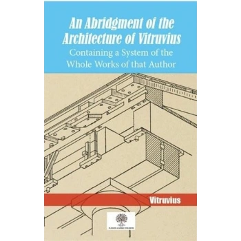 An Abridgment Of The Architecture Of Vitruvius