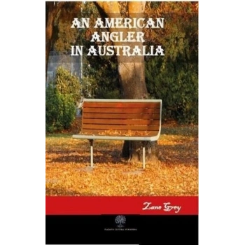 An American Angler in Australia