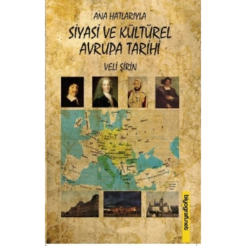 Ana Hatlarıyla Siyasi ve Kültürel Avrupa Tarihi