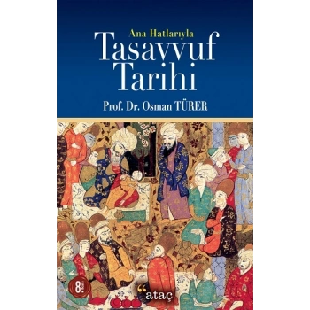 Ana Hatlarıyla Tasavvuf Tarihi
