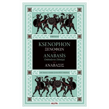 Anabasis - Onbinlerin Dönüşü (Ciltli)