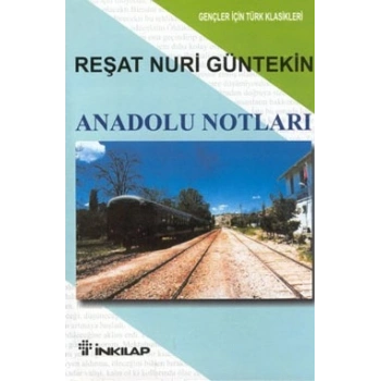 Anadolu Notları (Gençler İçin)