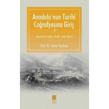 Anadolunun Tarihi Coğrafyasına Giriş -1