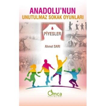 Anadolunun Unutulmaz Sokak Oyunları