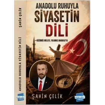 Anadolu Ruhuyla Siyasetin Dili