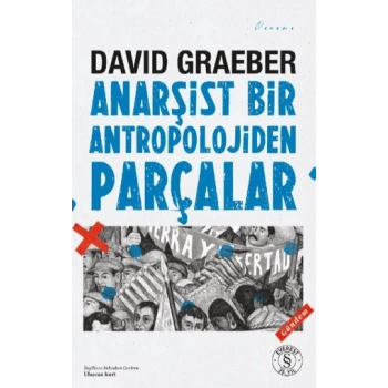 Anarşist Bir Antropolojiden Parçalar