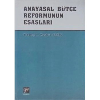 Anayasal Bütçe Reformunun Esasları