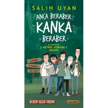 Anca Beraber Kanka Beraber - Acayip İşler Takımı