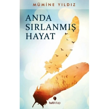 Anda Sırlanmış Hayat