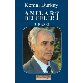 Anılar Belgeler – Cilt 1