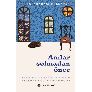 Anılar Solmadan Önce