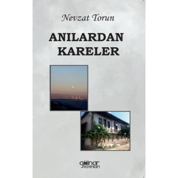 Anılardan Kareler