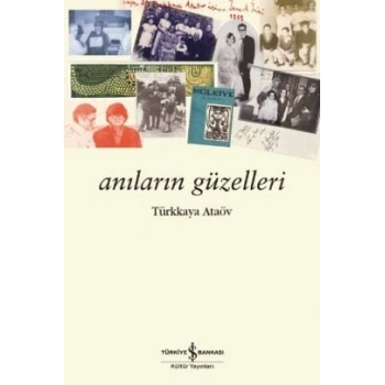 Anıların Güzelleri