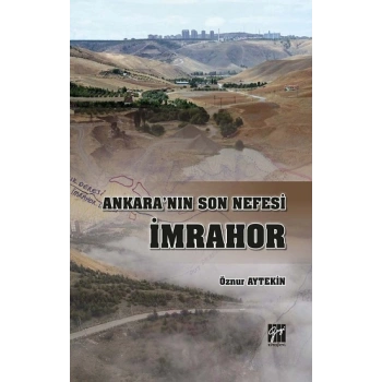 Ankaranın Son Nefesi İmrahor
