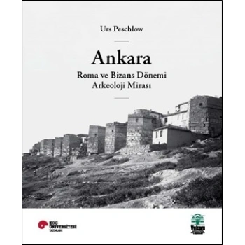 Ankara, Roma ve Bizans Dönemi Arkeoloji Mirası