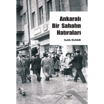 Ankaralı Bir Sahafın Hatırları