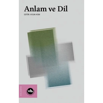 Anlam ve Dil