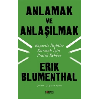 Anlamak ve Anlaşılmak
