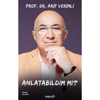 Anlatabildim mi?