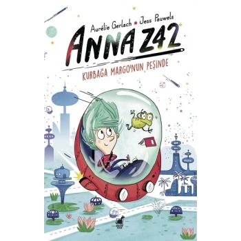 Anna Z42 - Kurbağa Margonun Peşinde