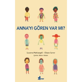 Anna’yı Gören Var mı?