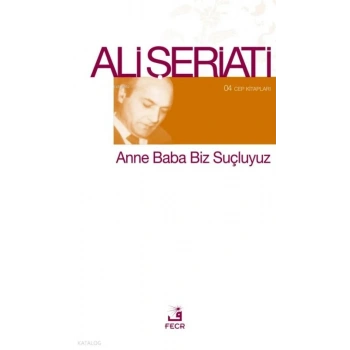 Anne Baba Biz Suçluyuz