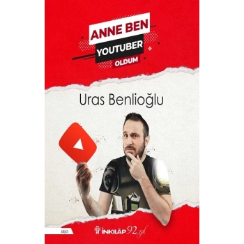 Anne Ben Youtuber Oldum