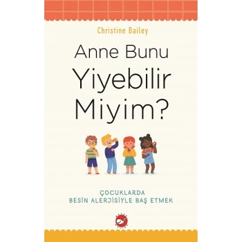 Anne Bunu Yiyebilir Miyim?